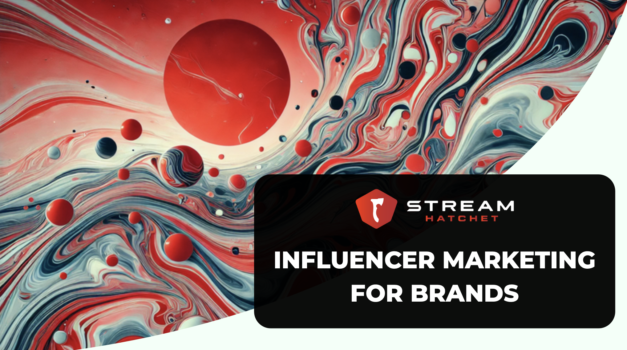 Influencer Marketing for Brands Cover Image - Stream Hatchet