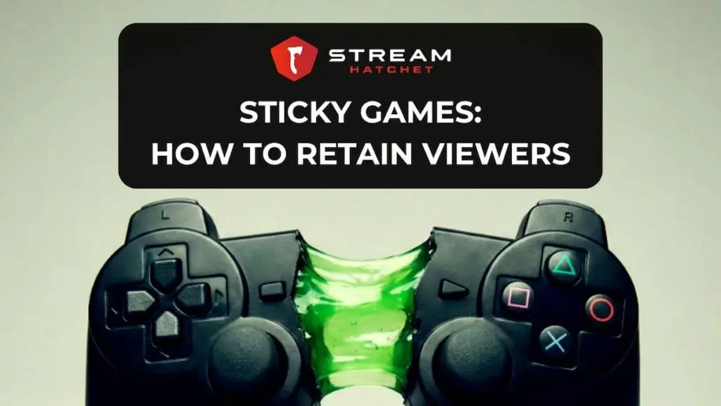 Sticky Games Cover Image - Stream Hatchet